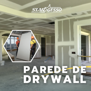 PAREDE DE GESSO DRYWALL